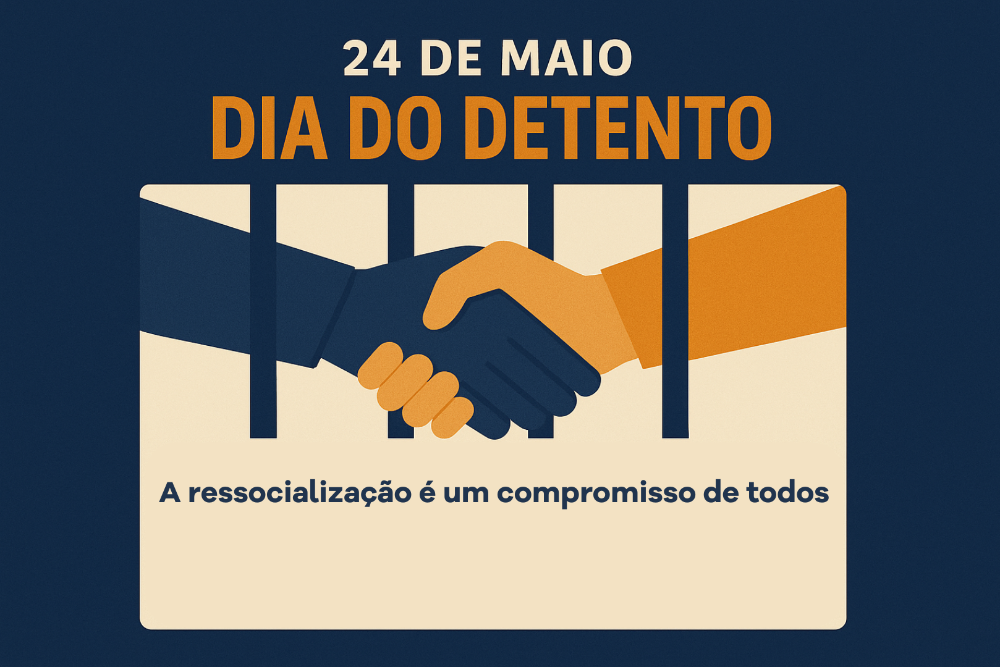Capa da notícia: 24 de Maio — Dia do Detento: Um chamado à reflexão e à ressocialização