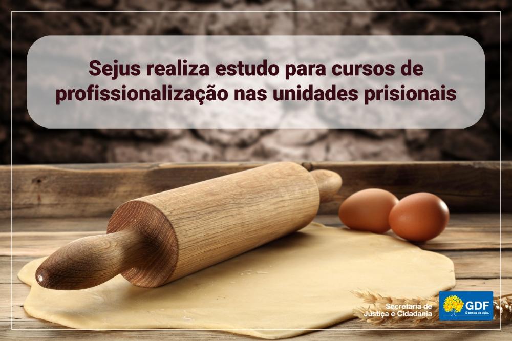 Sejus realiza estudo para a retomada de cursos de profissionalização nas unidades prisionais